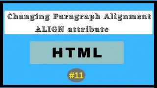Changing Paragraph Alignment (Left, Right, Center,  Justify) - ALIGN attribute in HTML | Hindi |
