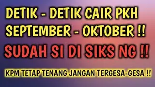 DETIK - DETIK CAIR PKH SEPTEMBER - OKTOBER SUDAH SI DI SIKS NG !! #pkhcair #infopkh