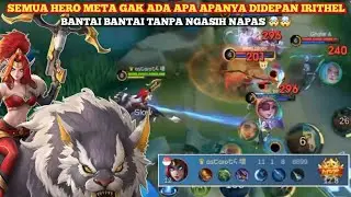 CHALLENGE PAKE IRITHEL SAMPAI GLORY 😁 || GAK USAH KASIHANI MUSUH 😂🔥 || MOBILE LEGENDS INDONESIA