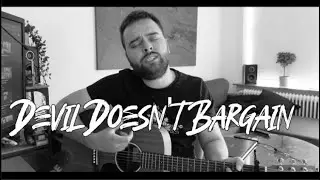 Alec Benjamin - Devil Doesn't Bargain (Cover)