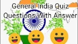 ###Quiz || General India Quiz