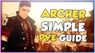 BDO Simple PvE Guide | Archer