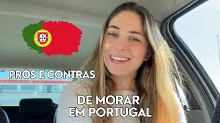 PROS AND CONS OF LIVING IN PORTUGAL (THE TRUTH)
