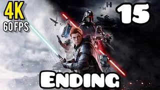 STAR WARS Jedi: Fallen Order 4K 60FPS PART 15 ENDING [No Commentary]