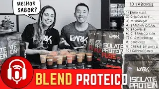 Isolate Protein Fuse Dark Lab | Qual é o melhor dos 10 sabores do Blend Proteico?