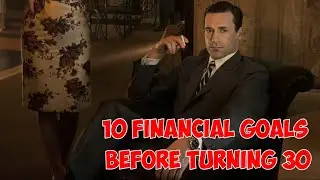 Top 10 Financial Goals for 2021 Before Turning 30