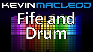 Kevin MacLeod: Fife and Drum