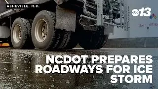 NCDOT crews prepare roadways for weekend ice storm headed to Asheville area