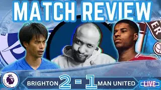 Brighton 2 - 1 Man United Post Match Therapy