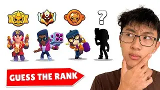 Guessing YOUR Brawl Stars Ranks!