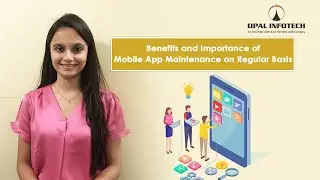 Benefits and Importance of Mobile App Maintenance on Regular Basis