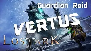 Lost Ark - Guardian Raids : Vertus