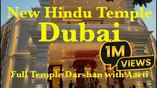 New Dubai Hindu Temple | Full Darshan with Aarti