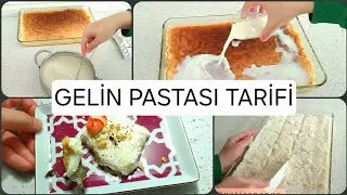 Gelin Pastası Tarifi ve Sunumu | Sütlü Tatlılar | İkramlık Tarifler | Misafir sunumu