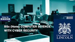 Protect the Digital World: BSc Computer Science with Cyber Security | University of Lincoln