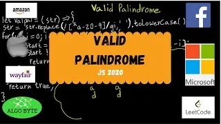 Facebook & Apple's VALID PALINDROME | LeetCode | [step by step optimized 2 solutions | JAVASCRIPT