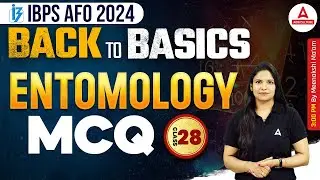 IBPS AFO 2024 | Back to Basics Entomology MCQs Class #28 | By Meenakshi Mam
