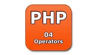 PHP Tutorial - 04 - Operators
