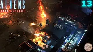 MY FIRST SQUAD WIPE! | Aliens: Dark Descent Playthrough | Episode #13