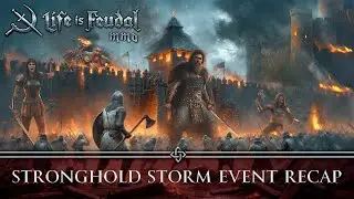 Stronghold Storm: Epic Battle Against the Jotuns | Life is Feudal: MMO Event Recap