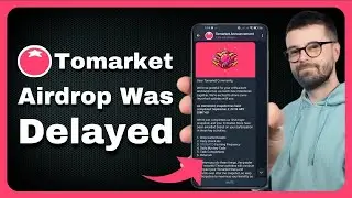 Why the Tomarket Bot Airdrop Was Delayed | What You Need to Know | Here’s What to Do Next 🍅
