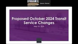 Proposed October 2024 Transit Service Changes Public Meeting