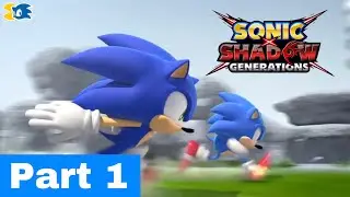 SONIC X SHADOW GENERATIONS [Sonic’s Story Part 1 ~ Intro / Green Hill ~ Act 1 / Act 2]