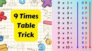 9 Times Table Trick | Easy Math Tricks for 9 Times Multiplication Table