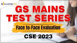GS Mains Test Series for UPSC CSE 2023 | LevelUp IAS