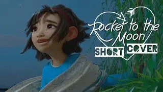 Over the Moon - Rocket to the Moon / short cover