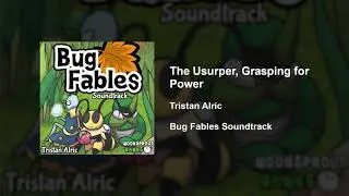 Bug Fables OST - 80 - The Usurper, Grasping for Power