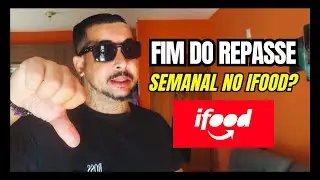 Fim do Repasse Semanal do IFOOD | E AGORA IFOOD?