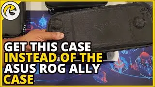 Get This Instead of the Asus Rog Ally Traveling Case