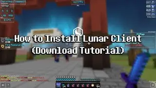 The Official Lunar Client Download, Setup, and Review! How to Install + How to Download!