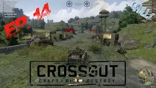 Crossout Ep. 14 