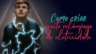 Como criar efeito relâmpago de eletricidade