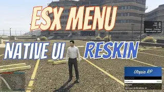 ESX Menu Default - Native UI Reskin