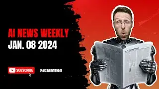 Latest AI News - Week of Jan. 08, 2024