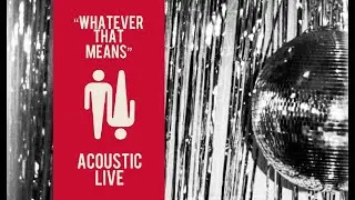 Leland Blue - Whatever that means [Acoustic Live]
