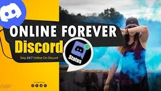 How to make a Discord Account Stay Online 24/7 Without Being Online