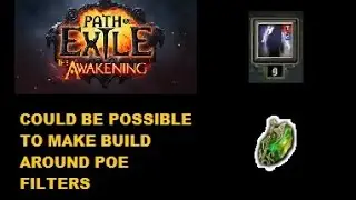 POE - possible build using filters