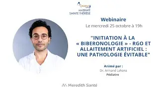 Initiation à la « BIBERONOLOGIE » - RGO et Allaitement artificiel : une pathologie évitable