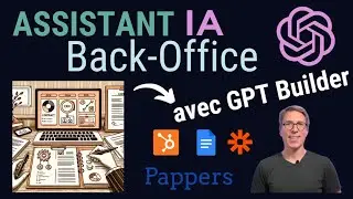 Utiliser GPT Builder de ChatGPT pour créer un assistant IA conversationnel Back-Office [Tutoriel]