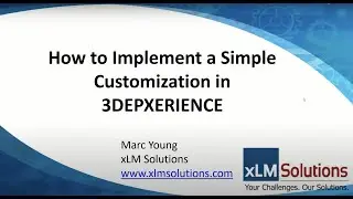 Implement Simple Customization in 3DEXPERIENCE