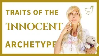 3 Signs that you are an INNOCENT ARCHETYPE 🕊 12 Personality Archetypes