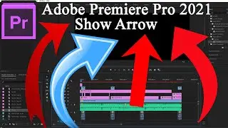 Arrow । Show Arrow । How To Show Arrow In Adobe Premiere Pro । Show Arrow in Adobe Premiere Pro