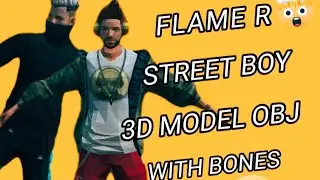 Flame R and Street Dancer Bundle 3D Modals with Bones|| FIERY FF || Prisma 3D
