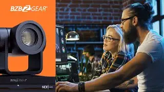 Ultra-Versatile Live Streaming BZBGEAR PTZ Camera with NDI|HX Suits Any Scenario