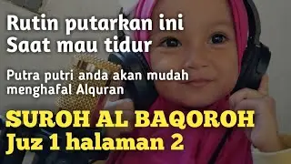 Penghantar tidur SUROH Al baqoroh juz 1 halaman 2