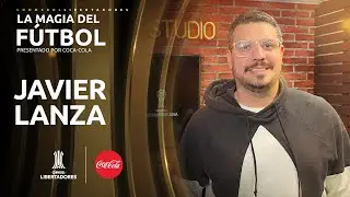 #08 LA MAGIA DEL FÚTBOL - JAVIER LANZA | VIDEOCAST